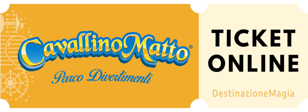 Biglietti Cavallino Matto online su DestinazioneMagia.it. Scopri le Promo