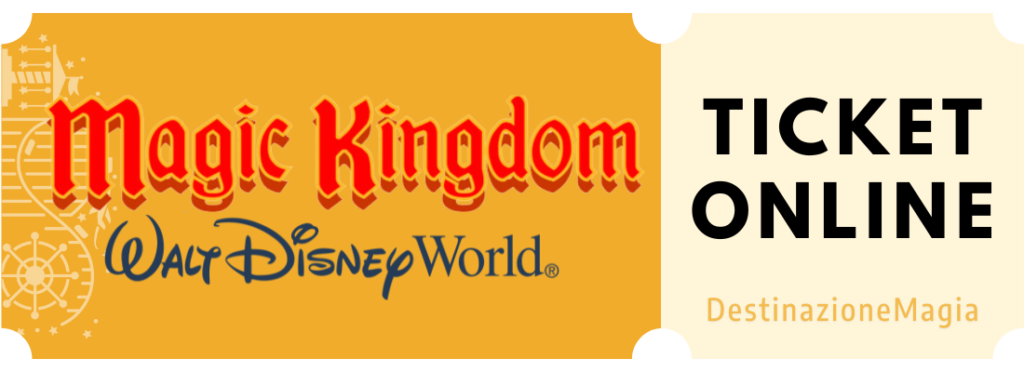 Biglietti scontati online Magic Kingdom. Acquistali su DestinazioneMagia.it